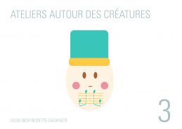 Luisa Bevilacqua - CASSE-NOIX-NOISETTE-CACAHUÈTE / Drôle de créatures 3