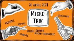 Luisa Bevilacqua -MICRO-TRUC - Salon de la micro-édition &amp; de la micro-brasserie